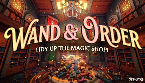魔杖与秩序：整理魔法商店！/Wand & Order: Tidy up the magic shop!-方舟游戏网