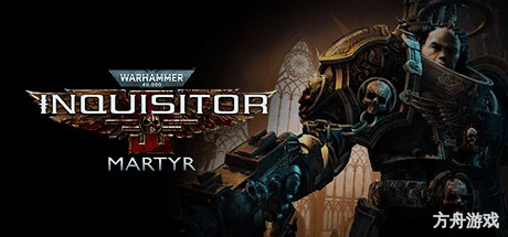 战锤40K：审判者-殉道者/Warhammer 40,000: Inquisitor – Martyr-方舟游戏网