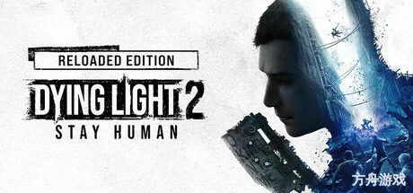 消逝的光芒2：人与仁之战/Dying Light 2 Stay Human/支持网络联机-方舟游戏网