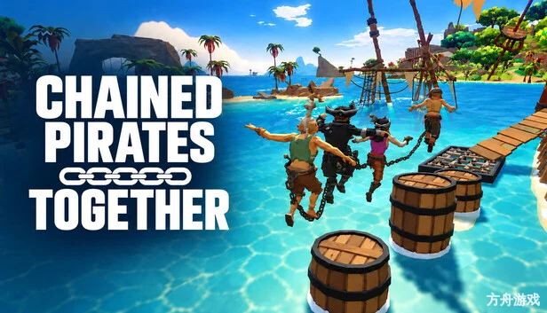 锁链海盗：齐心协力/Chained Pirates Together