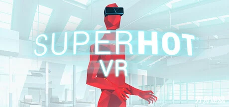 超热 VR/SUPERHOT VR-方舟游戏网
