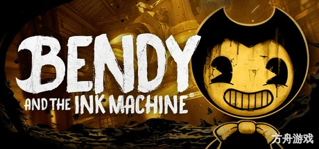 班迪与墨水机器/Bendy and the Ink Machine
