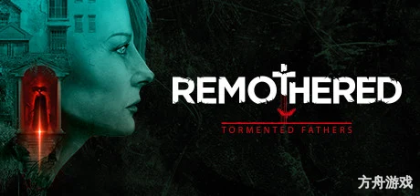 修道院：受难的父亲/Remothered: Tormented Fathers