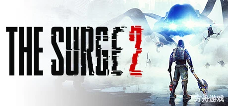 迸发2/机甲狂潮2/巨浪2/The Surge 2-方舟游戏网