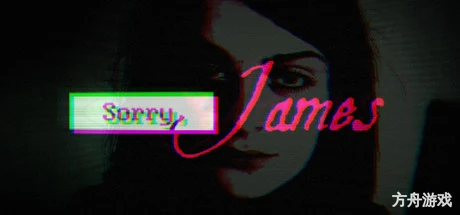 抱歉，詹姆斯/Sorry, James-方舟游戏网