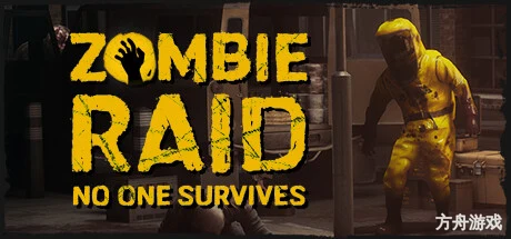 丧尸突袭:没有人能幸存/ZOMBIE RAID: No One Survives/支持网络联机-方舟游戏网