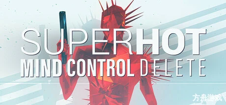 燥热：精神控制删除/SUPERHOT: MIND CONTROL DELETE-方舟游戏网