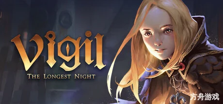 守夜人：长夜/Vigil: The Longest Night-方舟游戏网