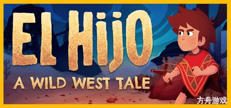 埃尔希乔：荒野西部的传说/El Hijo – A Wild West Tale