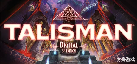 圣符国度：数字第五版/护身符：数字第五版/Talisman: Digital 5th Edition-方舟游戏网
