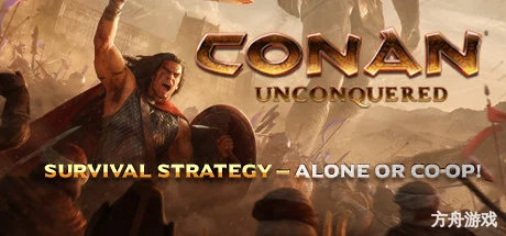 不屈者柯南/蛮王不可战胜/Conan Unconquered-方舟游戏网
